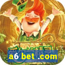 a6 bet .com